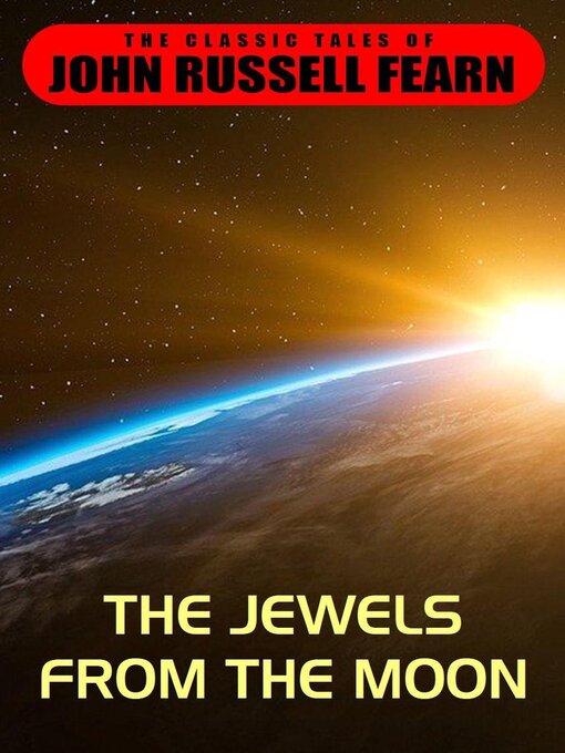 Title details for The Jewels From the Moon by John Russell Fearn - Wait list
